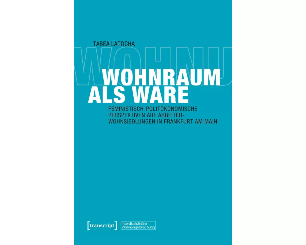 Wohnraum als Ware