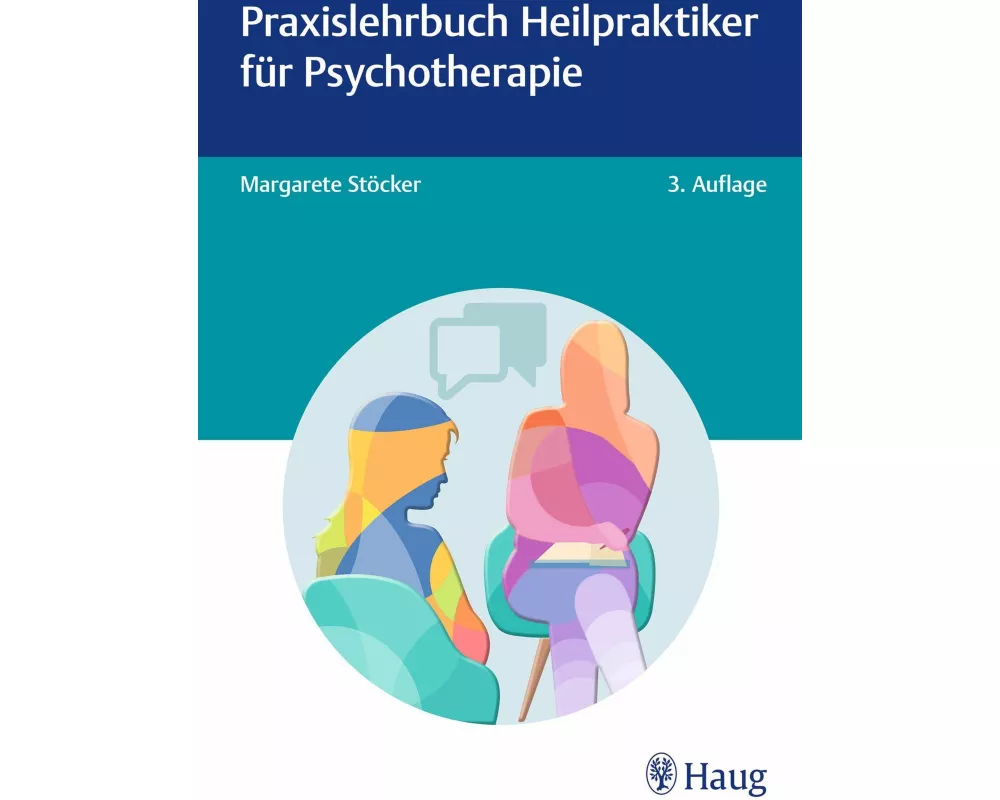Praxislehrbuch Heilpraktiker für Psychotherapie