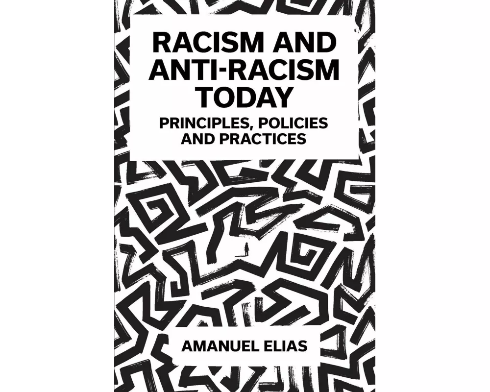 Racism and Anti-Racism Today