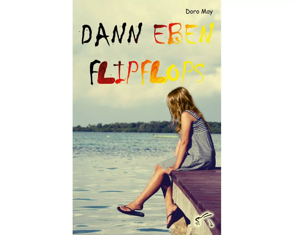 Dann eben Flipflops
