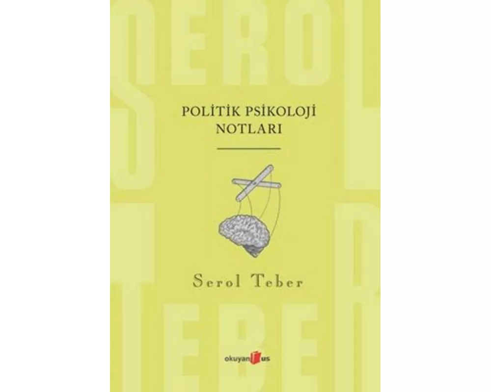 Politik Psikoloji Notlari