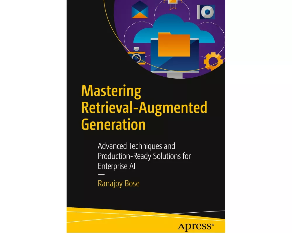 Mastering Retrieval-Augmented Generation