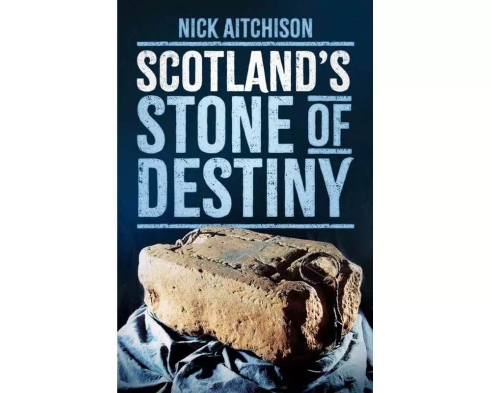 Scotland's Stone of Destiny