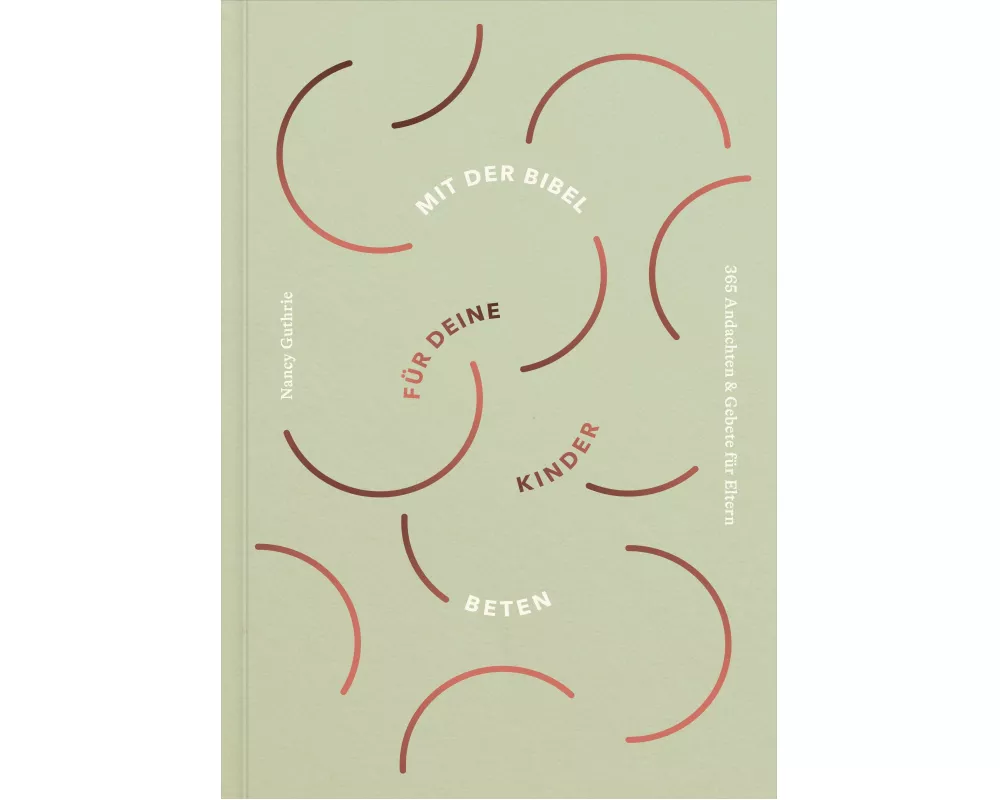 Mit der Bibel für deine Kinder beten