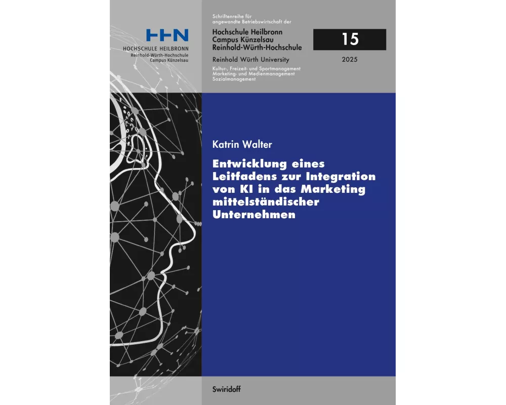 Entwicklung eines Leitfadens zur Integration von KI in das Marketing mittelständischer Unternehmen
