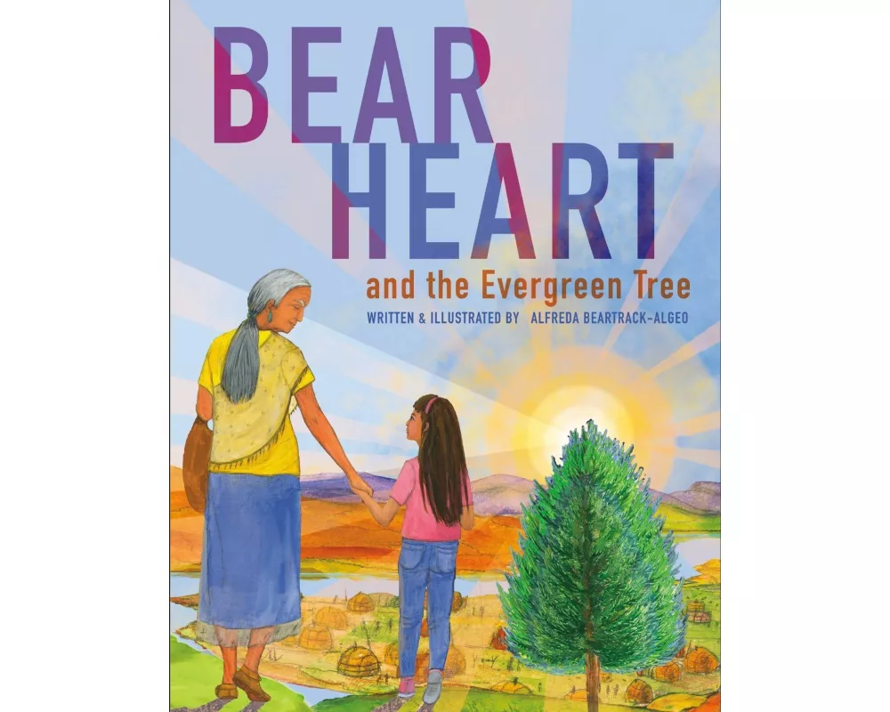 Bear Heart and the Evergreen Tree