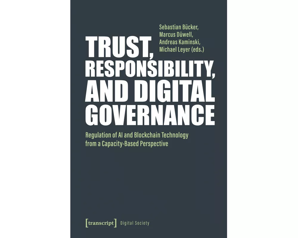 Trust, Responsibility, and Digital Governance