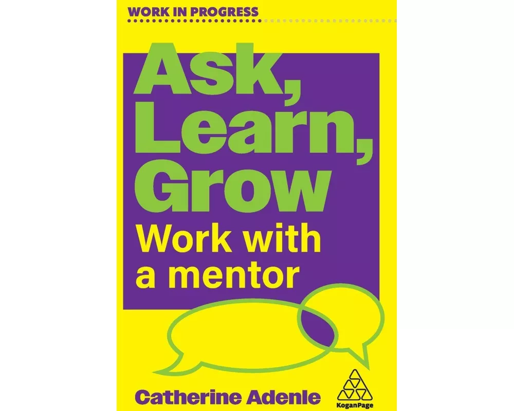 Ask, Learn, Grow