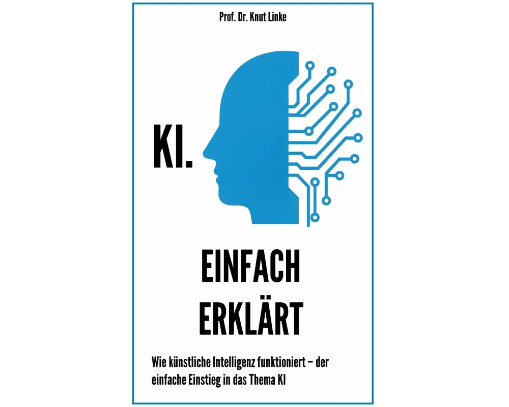 KI. Einfach erklärt