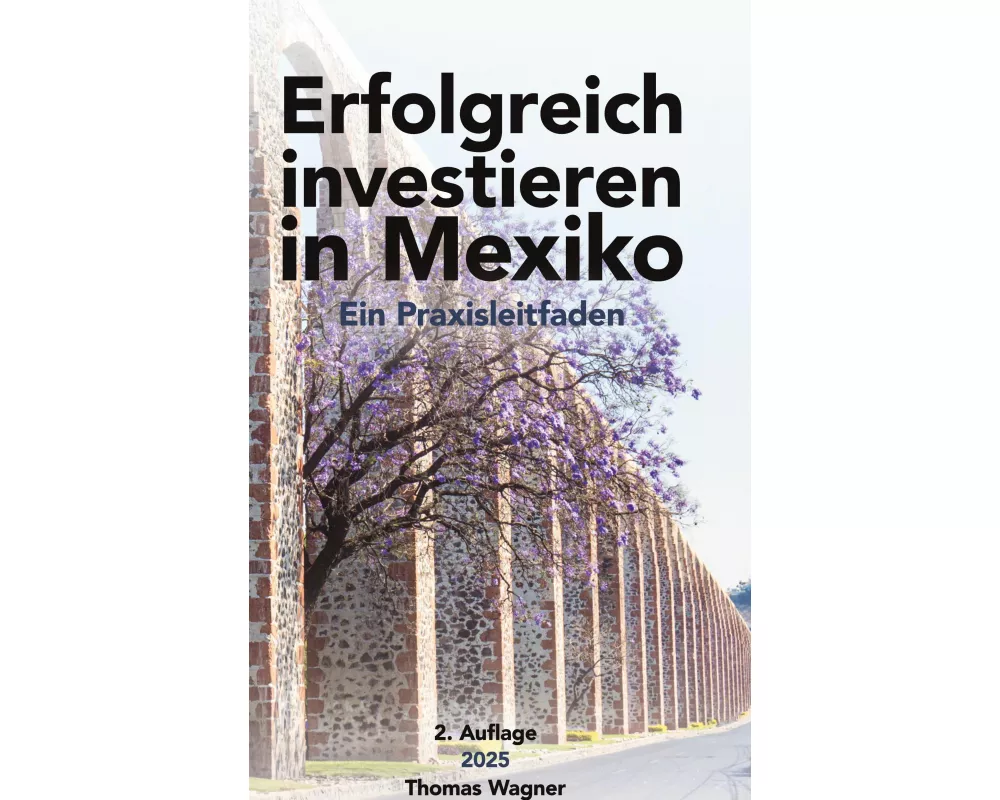 Erfolgreich investieren in Mexiko