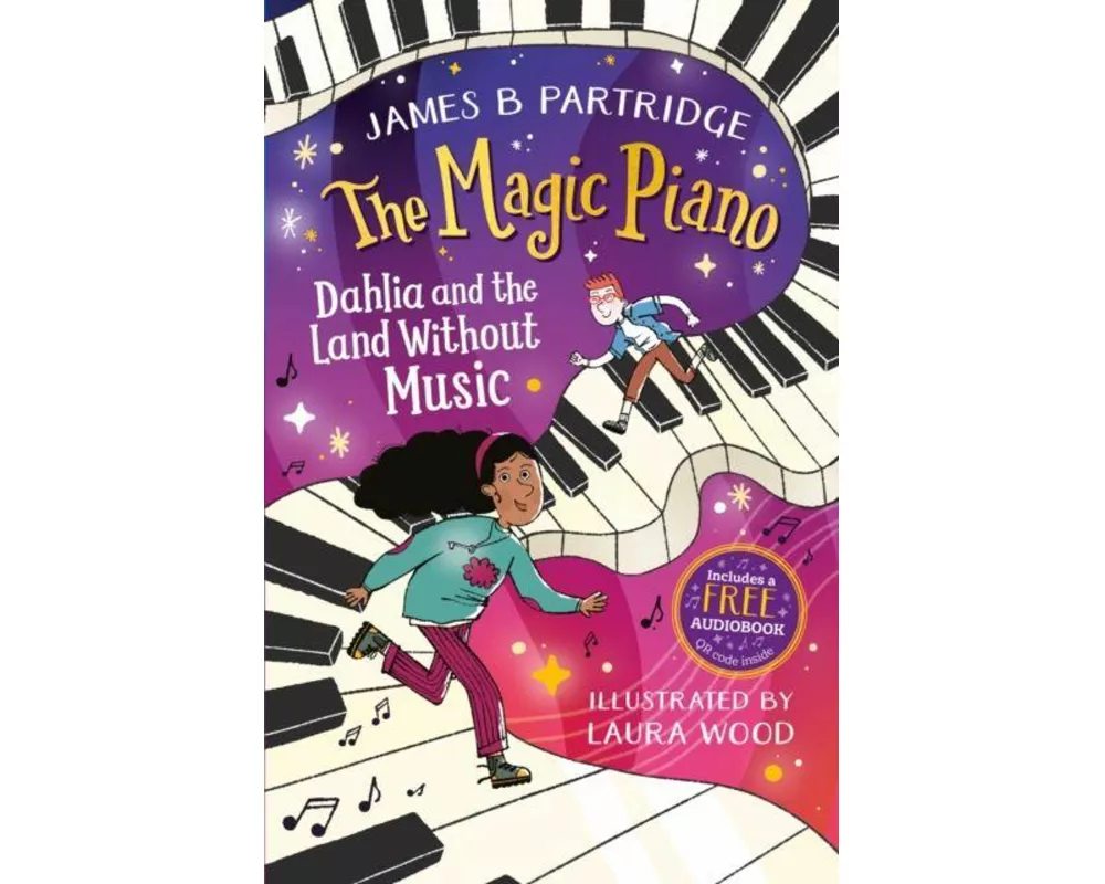 Dahlia and the Land Without Music (The Magic Piano, Book 1)
