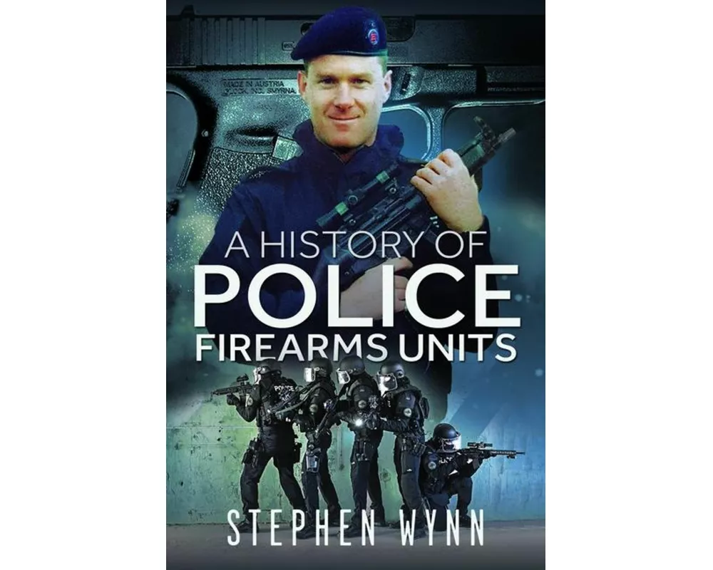 A History of Police Firearms Units