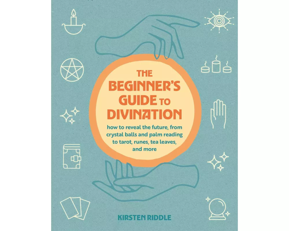 The Beginner's Guide to Divination