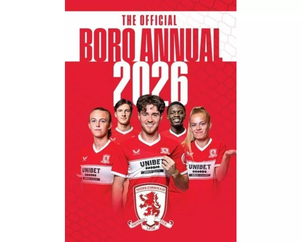 The Official Middlesbrough Annual 2026