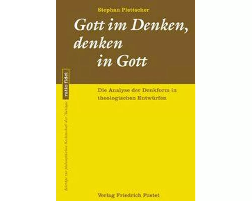 Gott im Denken, denken in Gott
