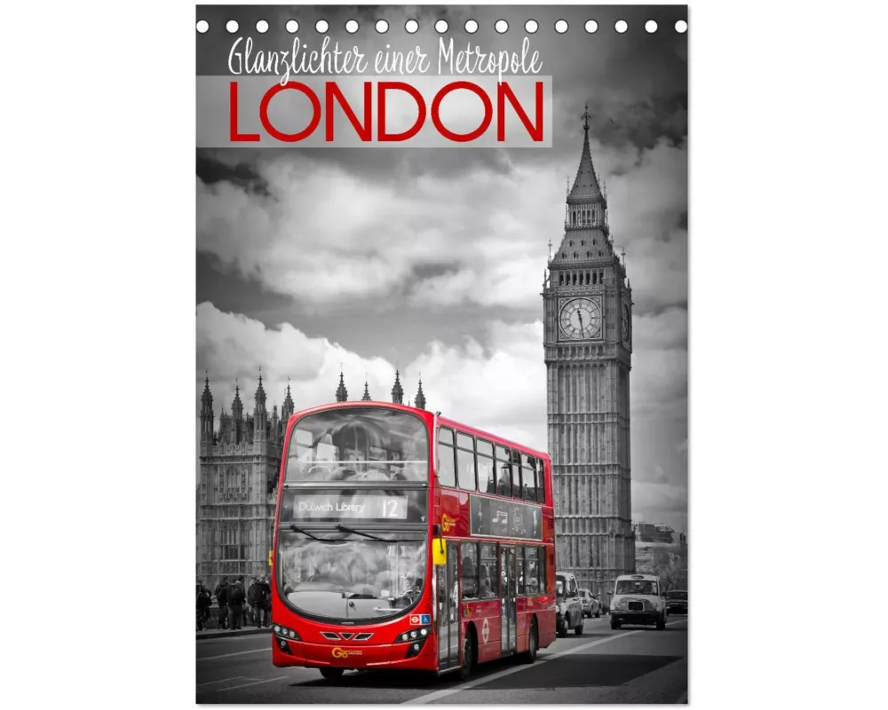 Glanzlichter einer Metropole LONDON (Tischkalender 2026 DIN A5 hoch), CALVENDO Monatskalender