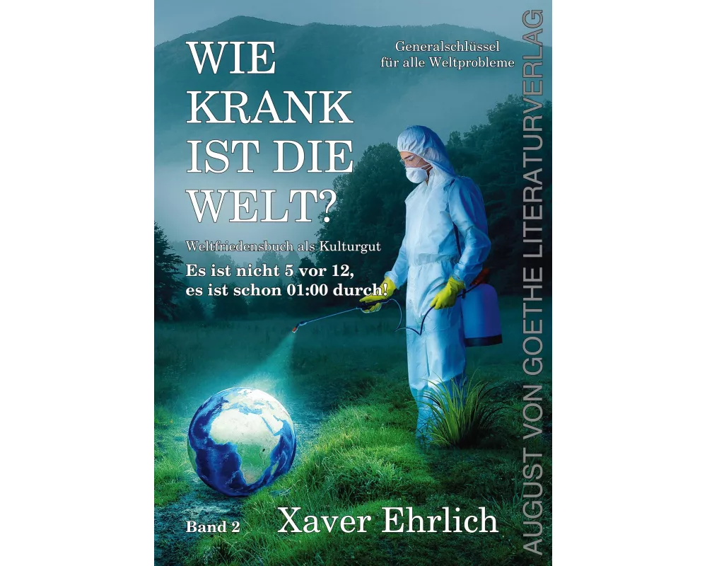 Wie krank ist die Welt? Bd. 2