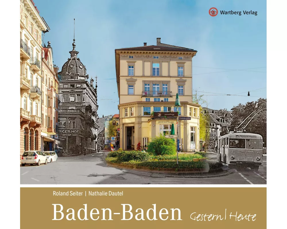 Baden-Baden Gestern/Heute