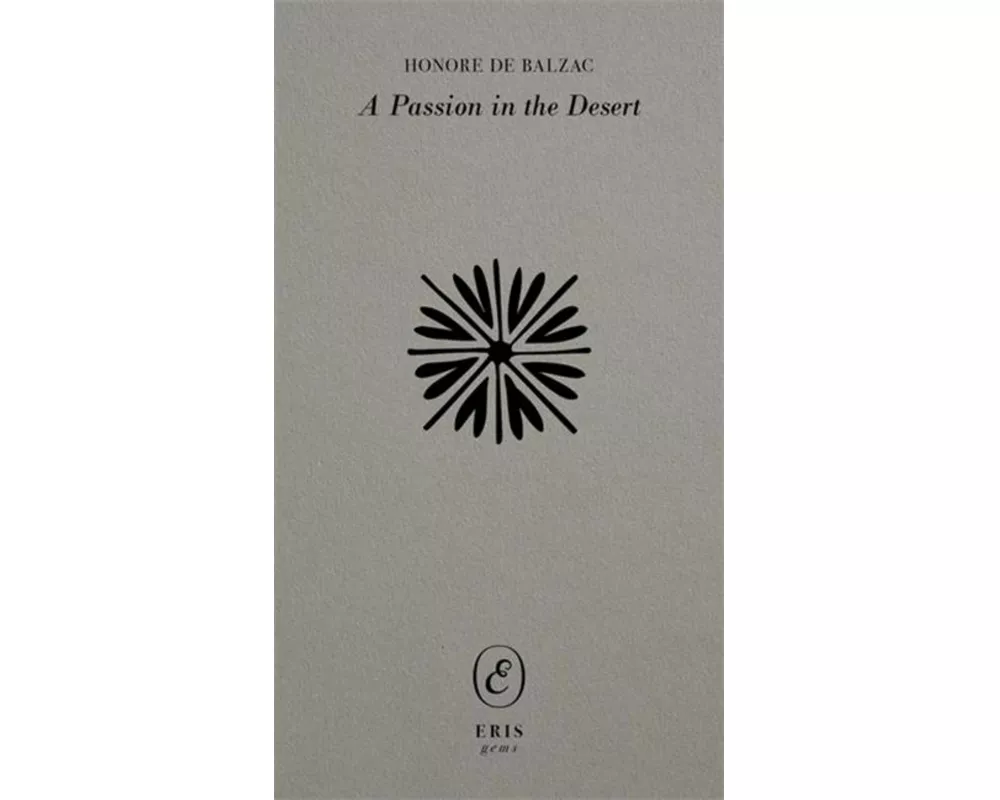 A Passion in the Desert