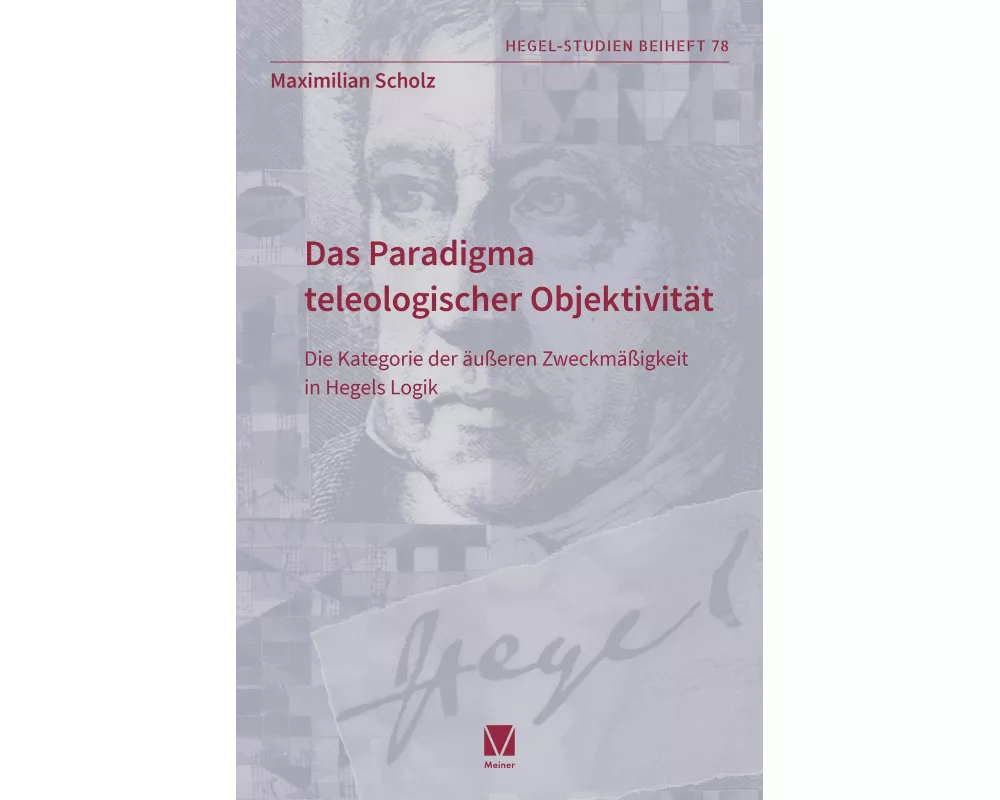 Das Paradigma teleologischer Objektivität