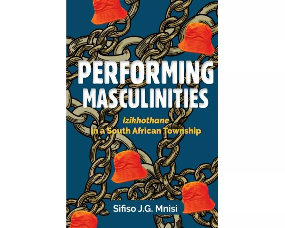 Performing Masculinities