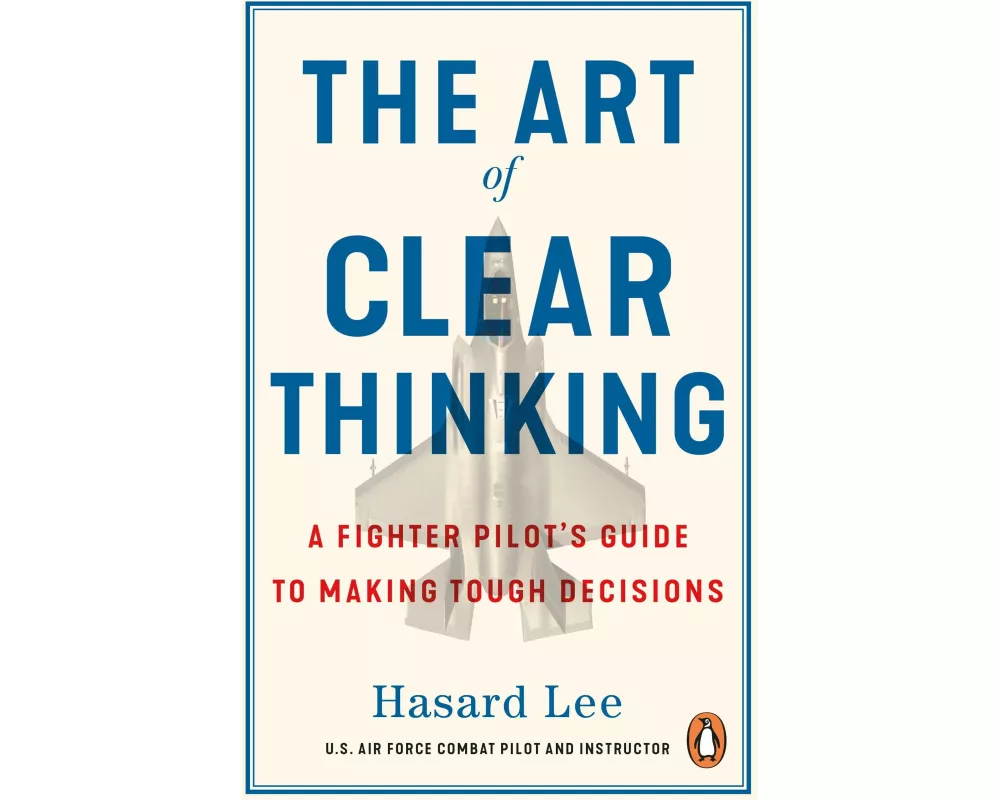 The Art of Clear Thinking