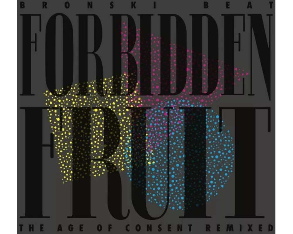 Forbidden Fruit (The Age Of Consent Remixed)