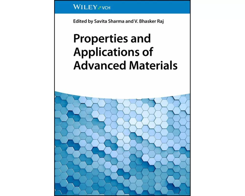 Properties and Applications of Advanced Materials