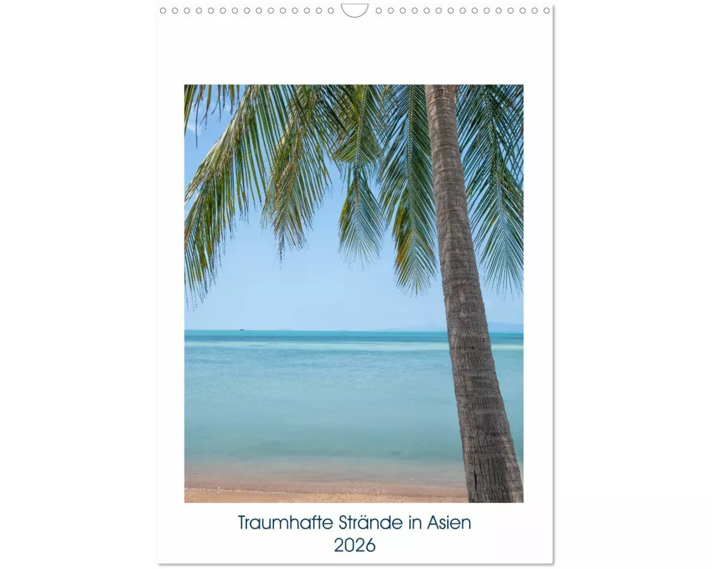Traumhafte Strände in Asien (Wandkalender 2026 DIN A3 hoch), CALVENDO Monatskalender