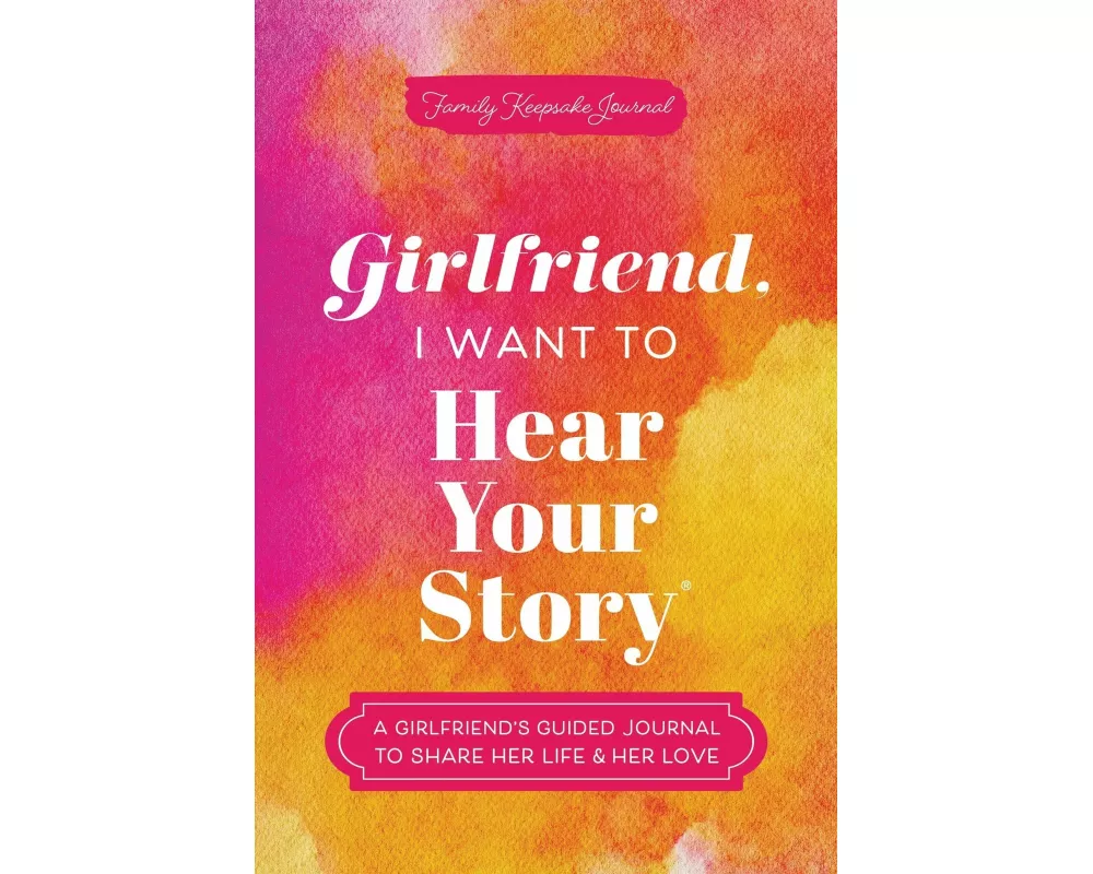 Girlfriend, I Want to Hear Your Story