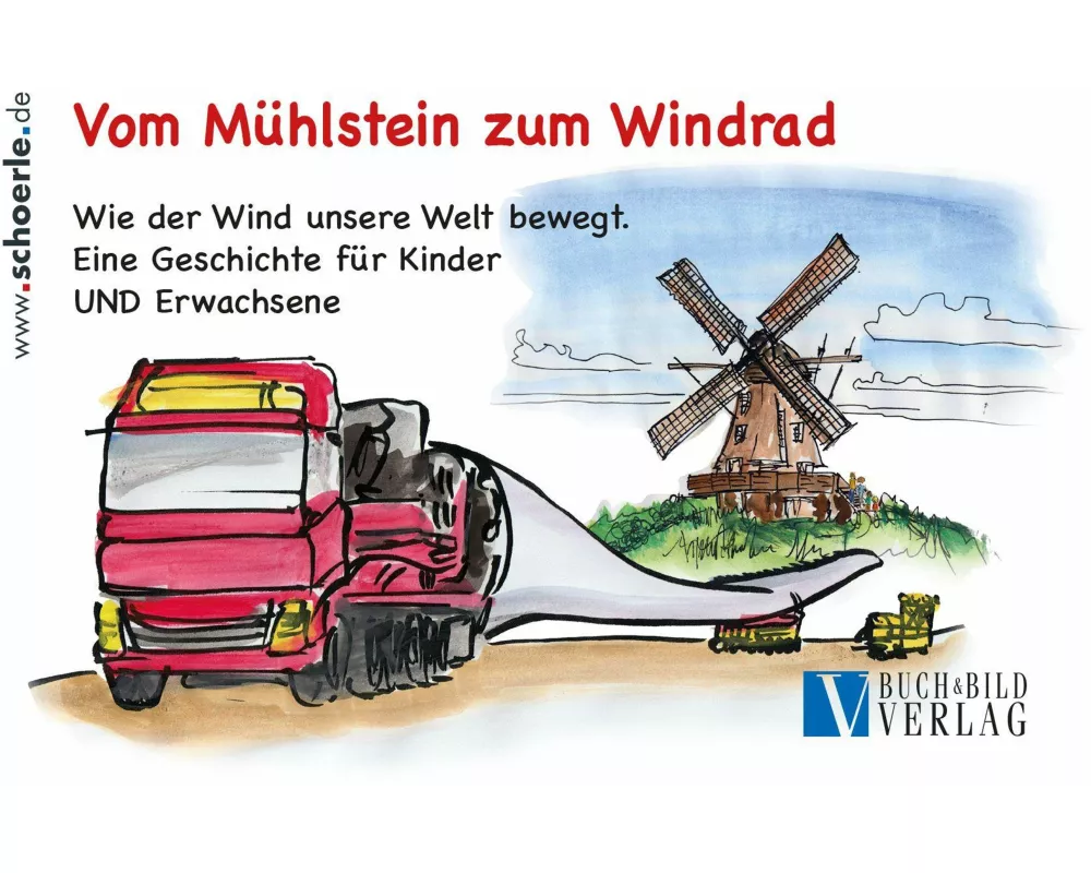 Vom Mühlstein zum Windrad