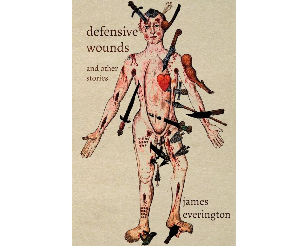 Defensive Wounds and Other Stories