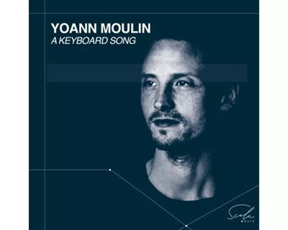 Yoann Moulin: A Keyboard Song
