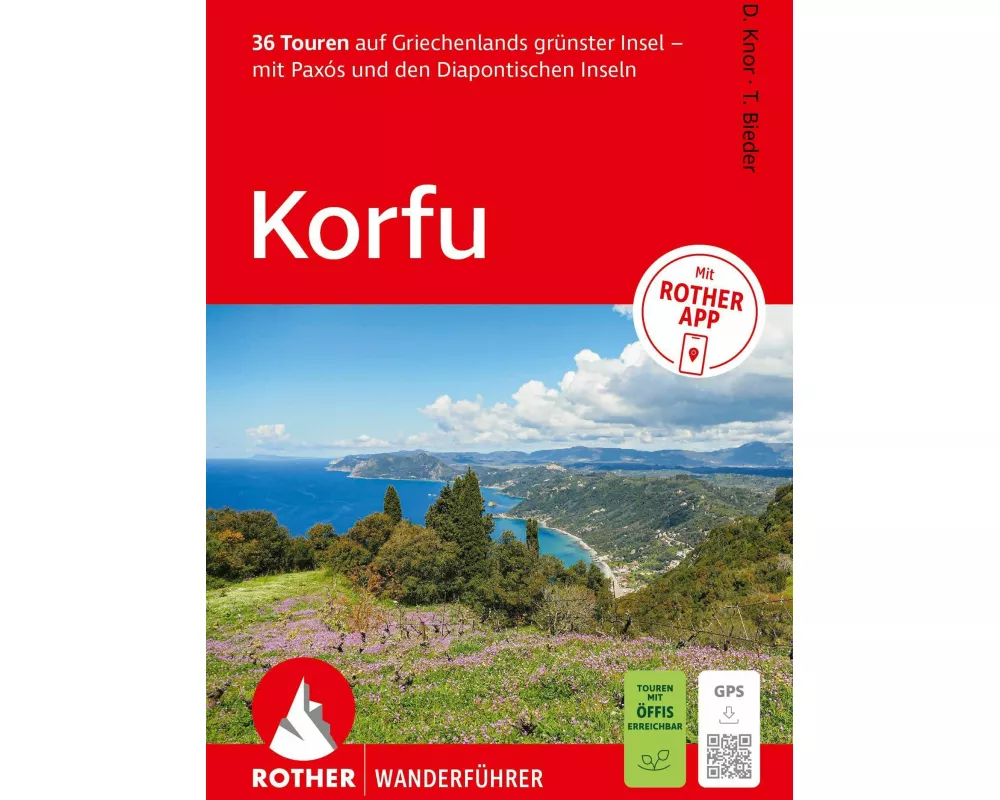 ROTHER Wanderführer Korfu. 36 Touren auf Griechenlands grünster Insel – mit Paxós und den Diapontischen Inseln