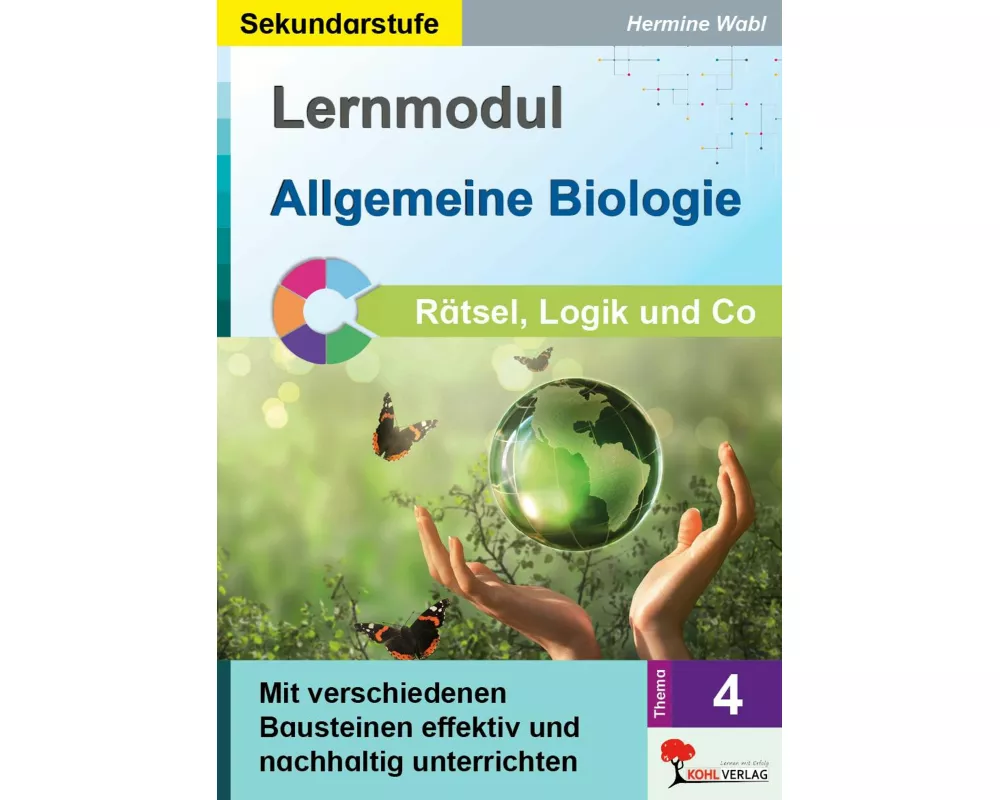Lernmodul 4: Allgemeine Biologie / Rätsel, Logik & Co