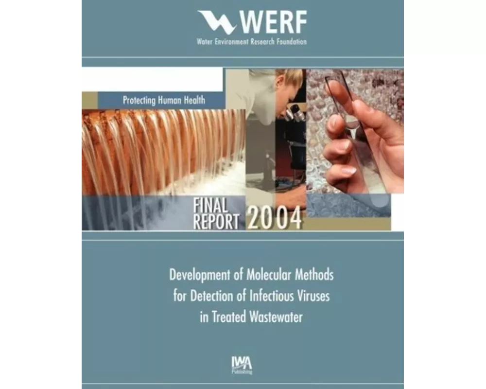 Development of Molecular Methods for Detection of Infectious Viruses in Treated Wastewater