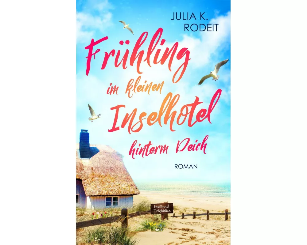 Frühling im kleinen Inselhotel hinterm Deich