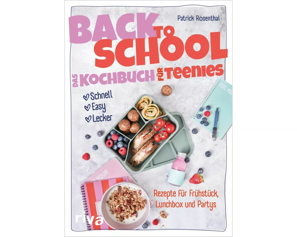 Back to School – Das Kochbuch für Teenies