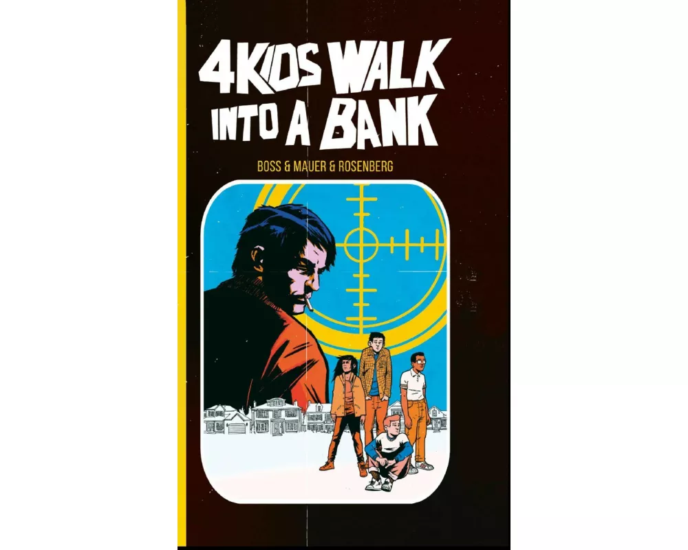 4 Kids walk into a bank HC