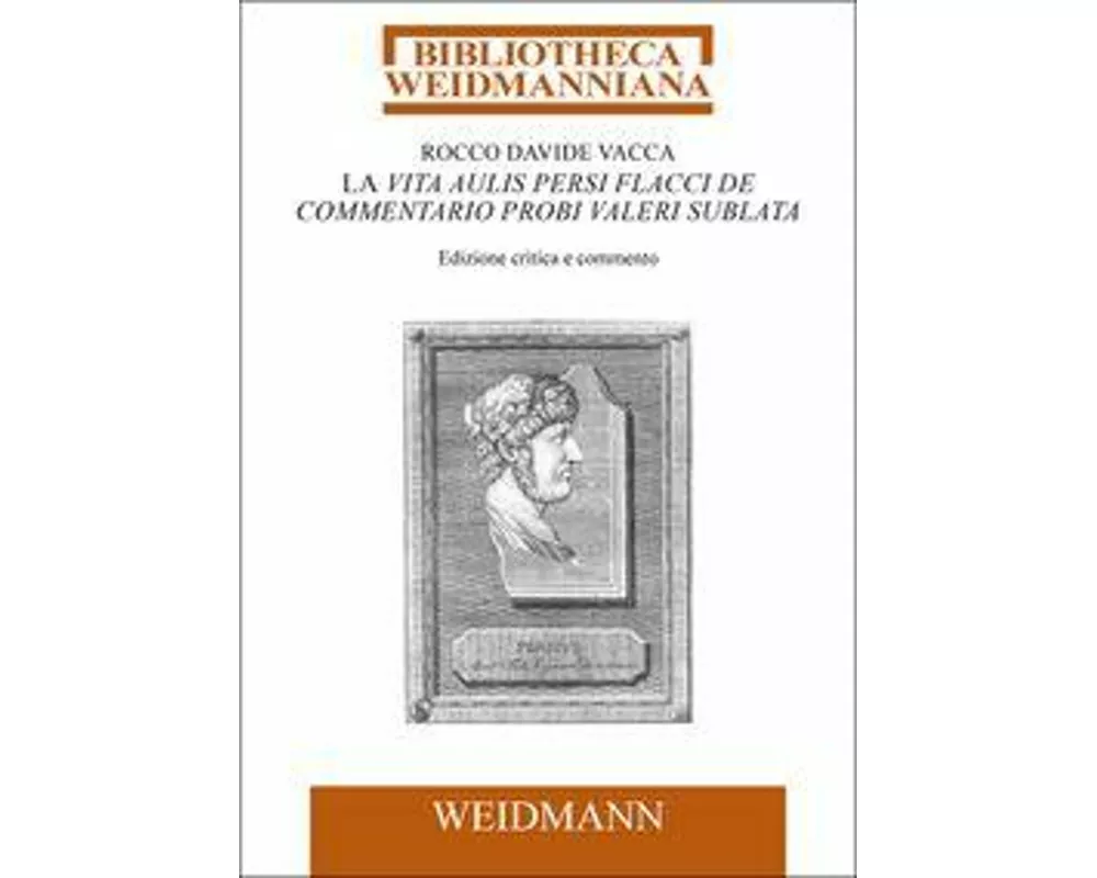 La Vita Aulis Persi Flacci de commentario Probi Valeri sublata