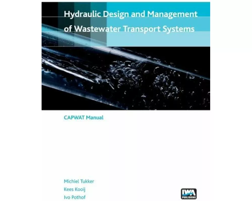 Hydraulic design and management of wastewater transport systems