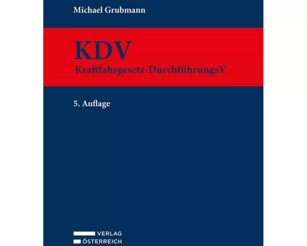 KDV - Kraftfahrgesetz-Durchführungsverordnung