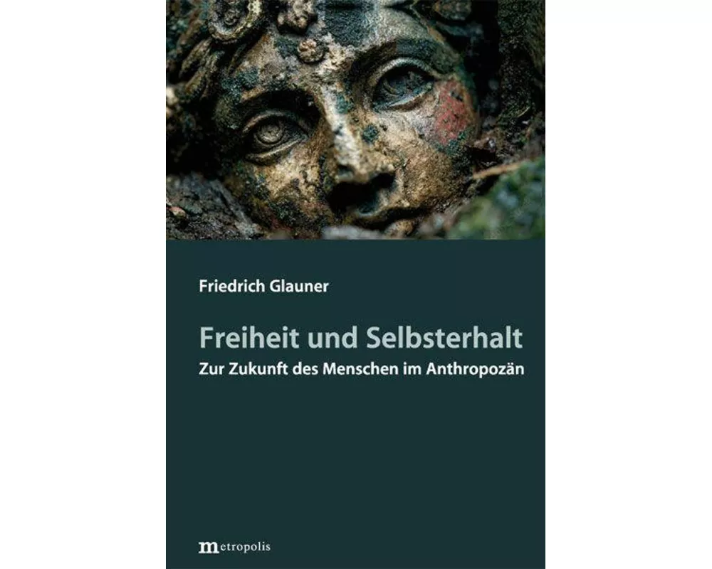 Freiheit und Selbsterhalt