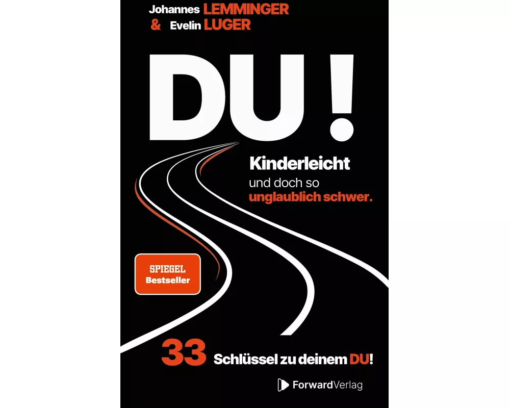 DU! Kinderleicht und doch so unglaublich schwer