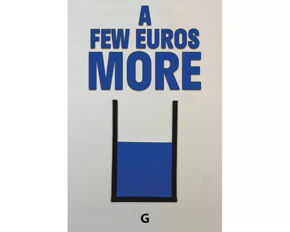 A Few Euros More
