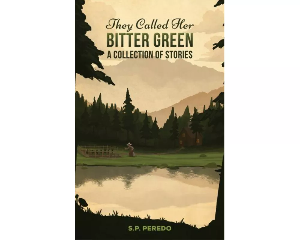 They Called Her Bitter Green
