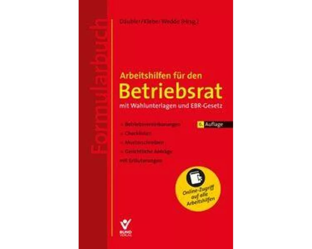 Arbeitshilfen für den Betriebsrat - mit Wahlunterlagen und EBR-Gesetz (Formularbuch)