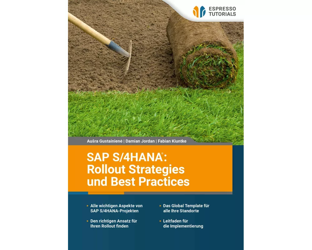 SAP S/4HANA: Rollout Strategies und Best Practices