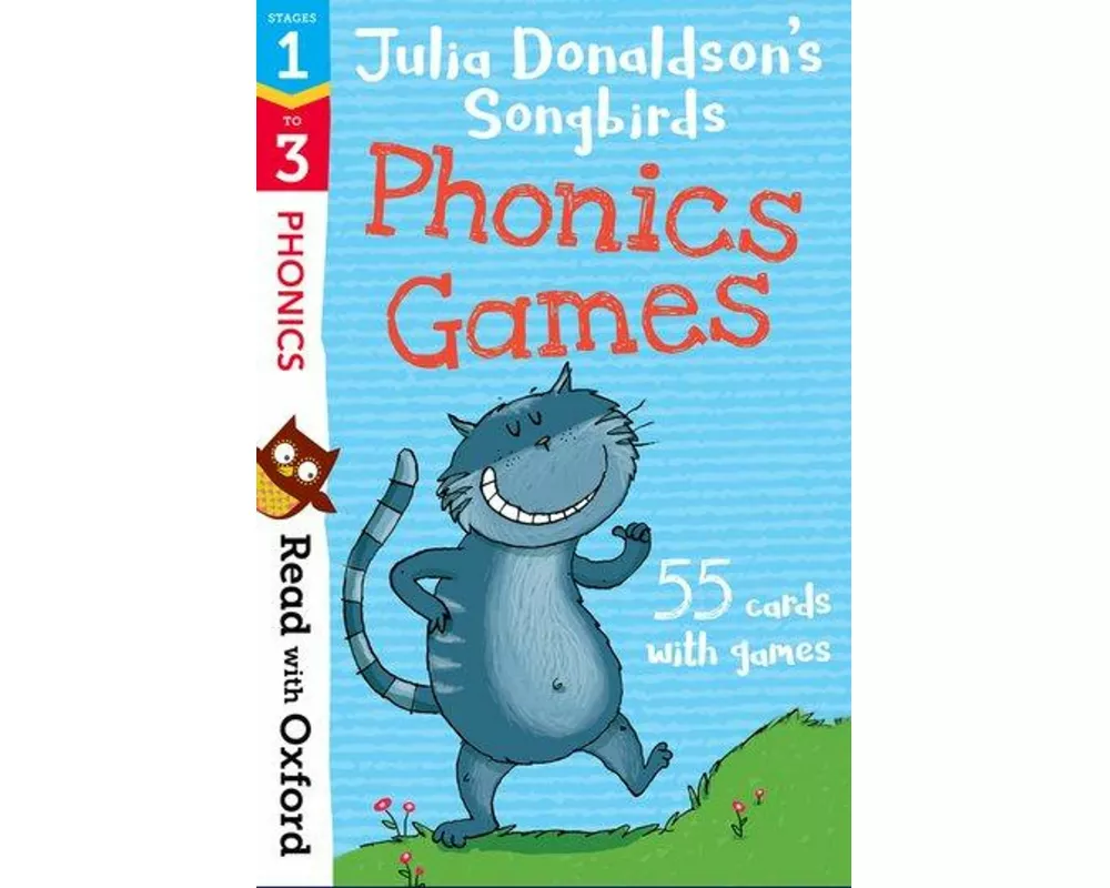 Read with Oxford: Stages 1-3: Julia Donaldson's Songbirds: Phonics Games Flashcards
