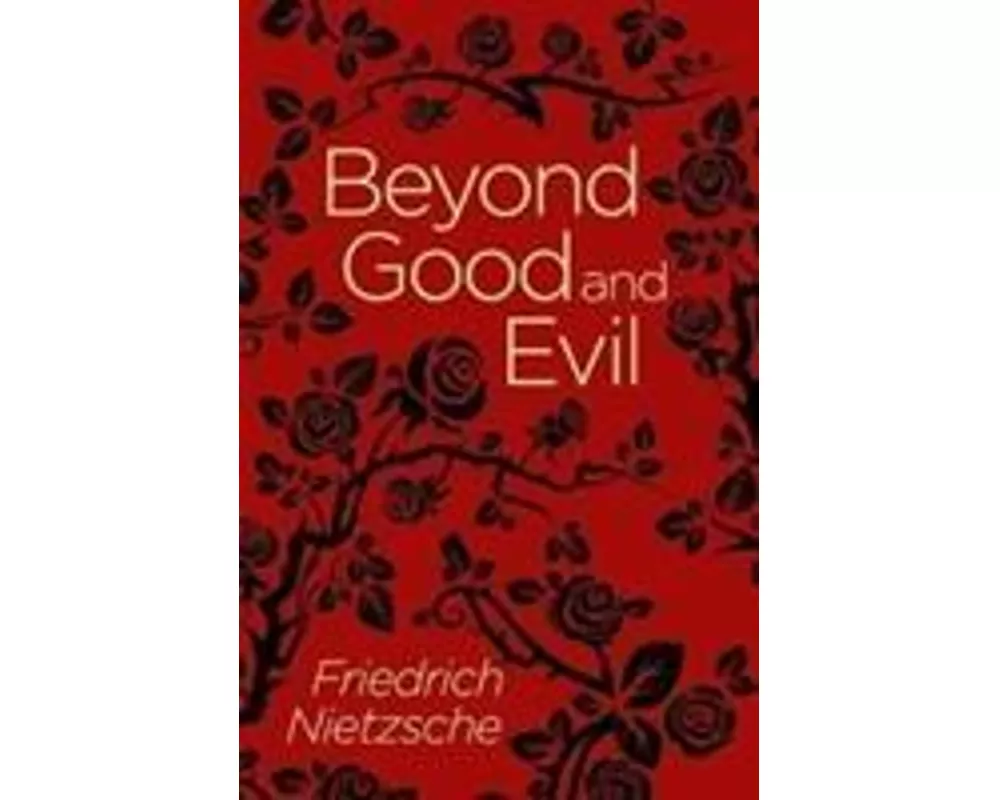 Beyond Good and Evil